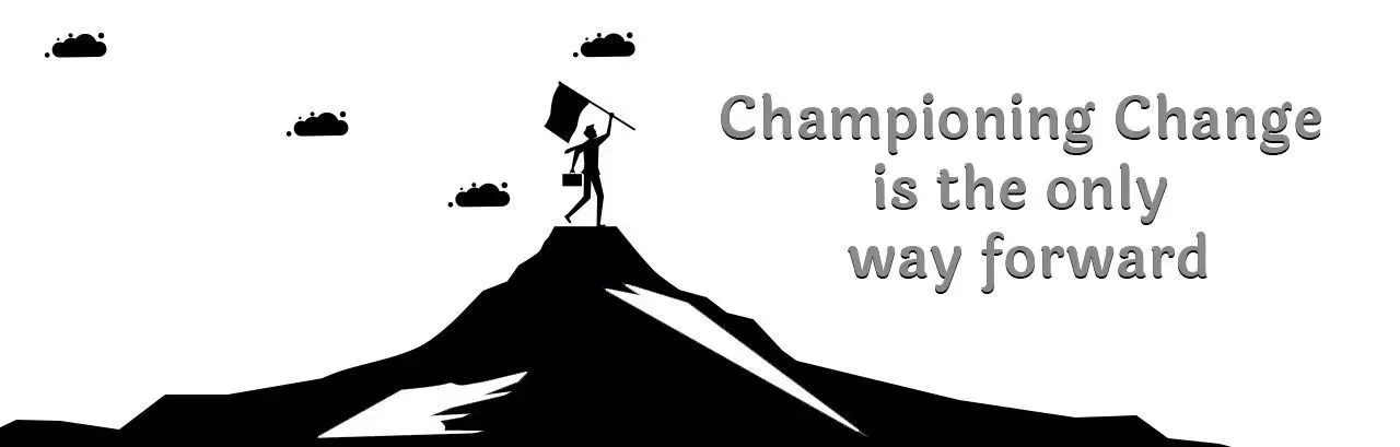 championing_change_is_the_only_way_forward